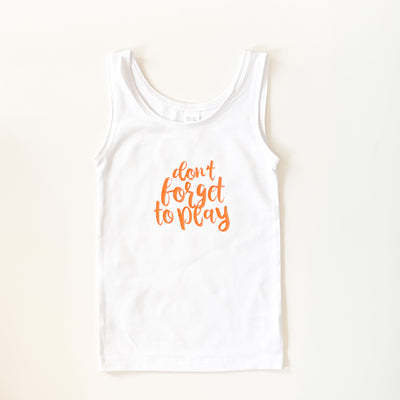 Don't Forget to Play - tank